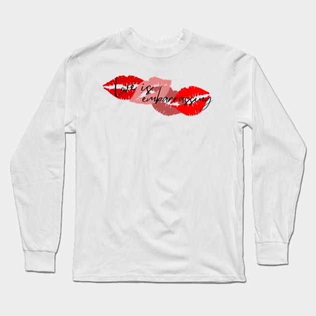 Love is Embarrassin Long Sleeve T-Shirt by canderson13